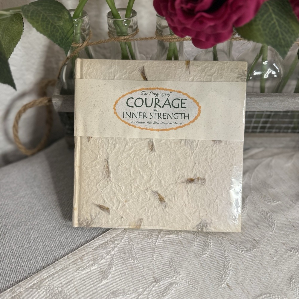 The Courage of Language and Inner‎ Strength. Blue Mountain Arts Collection. 1999